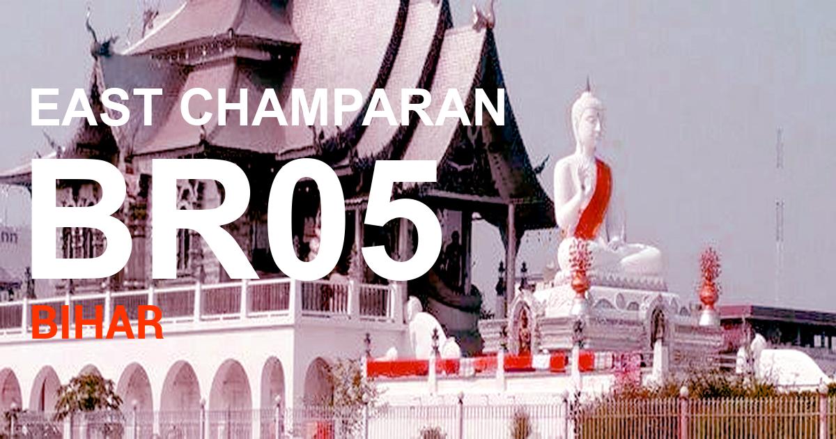 BR05 || EAST CHAMPARAN